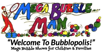 mega bubble man in bubblopolis